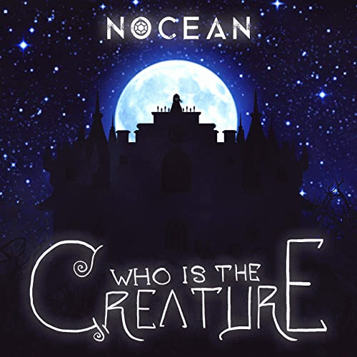 Nocean : Who Is the Creature?